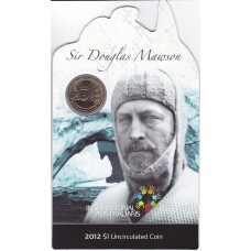 2012 $1 Inspirational Australians Series - Sir Douglas Mawson 1882-1958 Coin/Card
